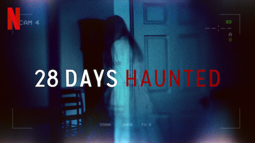 ghost hunters season 3 2021 28 Days Haunted