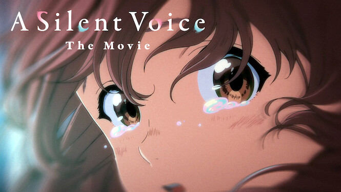 Is 'A Silent Voice' on Netflix? Where to Watch the Movie - New On