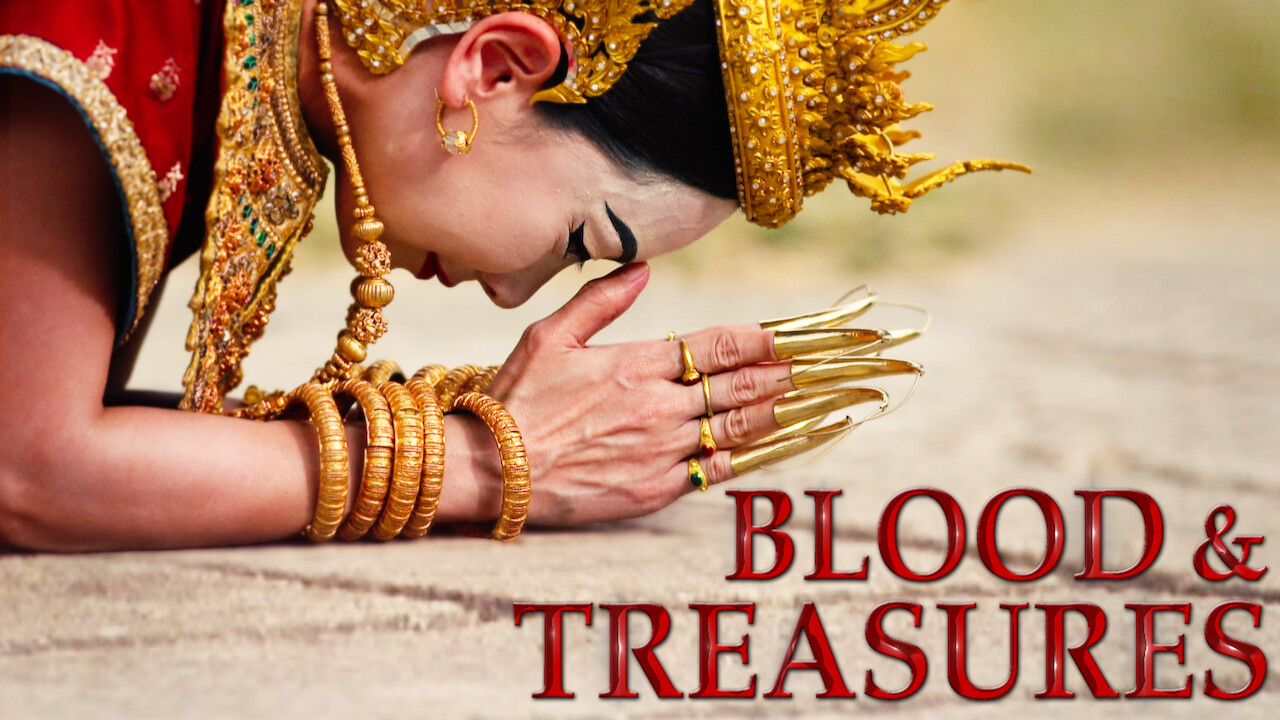 Is Blood Treasures Aka Pit Sawat On Netflix Where To Watch The Series New On Netflix Usa