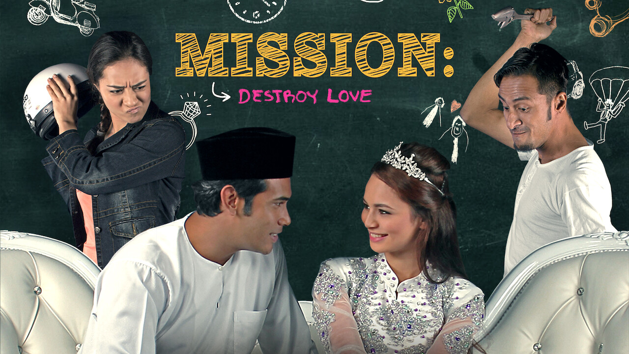 Is Mission Destroy Love Aka Sejoli Misi Cantas Cinta On Netflix Where To Watch The Movie New On Netflix Usa