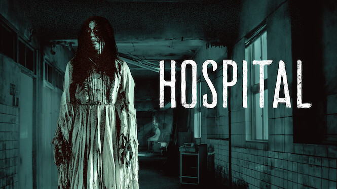 Hospital | horror movies on Netflix