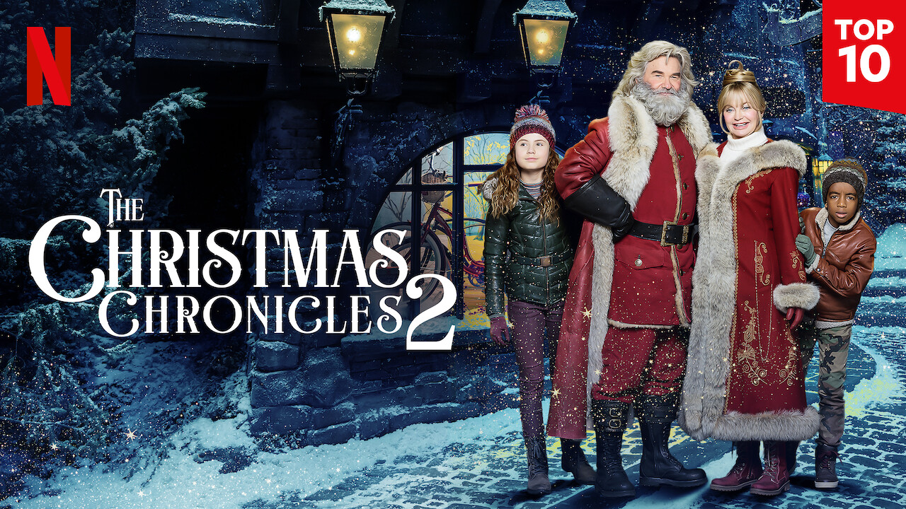 Is The Christmas Chronicles Part Two On Netflix Where To Watch The Movie New On Netflix Usa