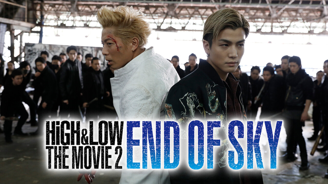 Is High Low The Movie 2 End Of Sky On Netflix Where To Watch The Movie New On Netflix Usa Is High Low The Movie 2 End Of Sky On Netflix Where To Watch The Movie New On Netflix Usa