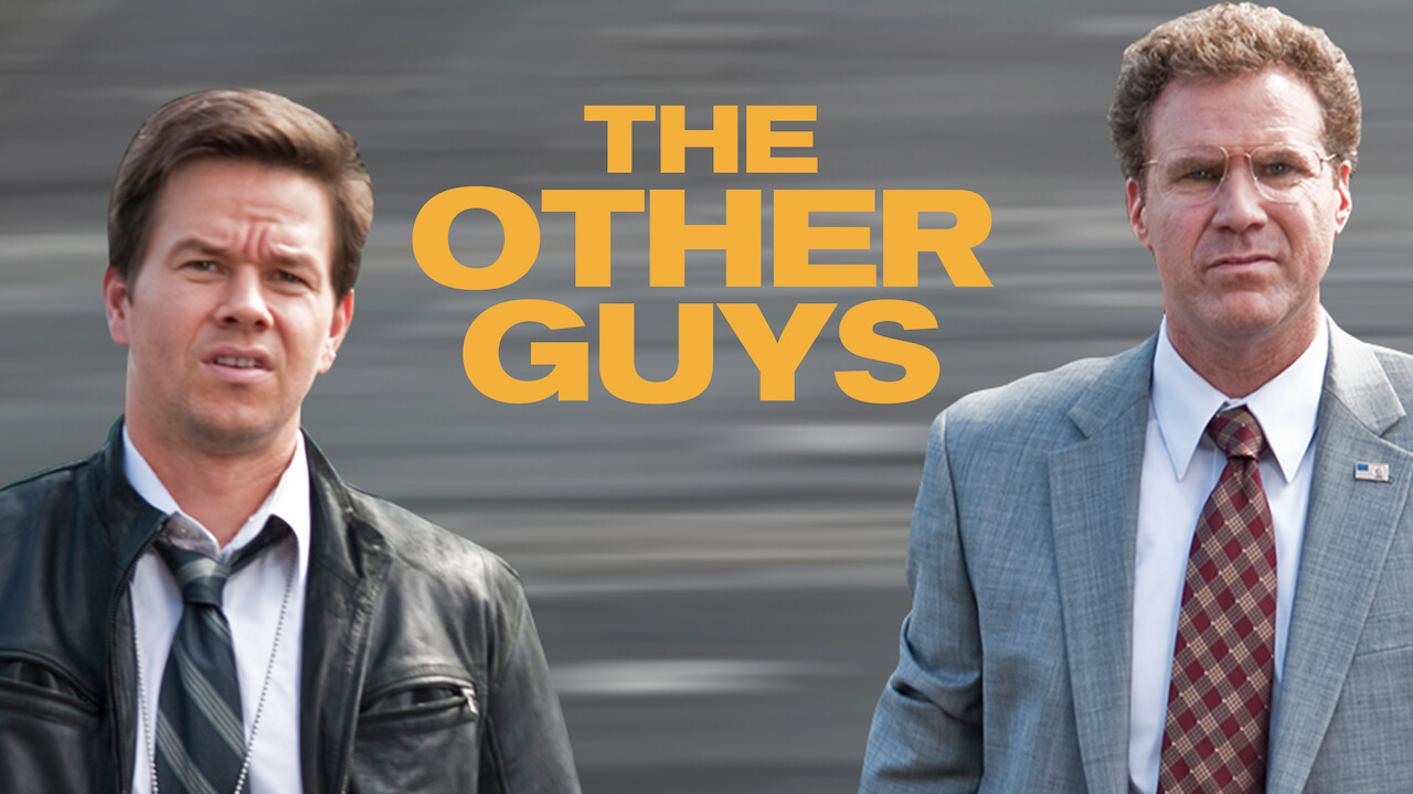 Is The Other Guys On Netflix Where To Watch The Movie New On Netflix Usa