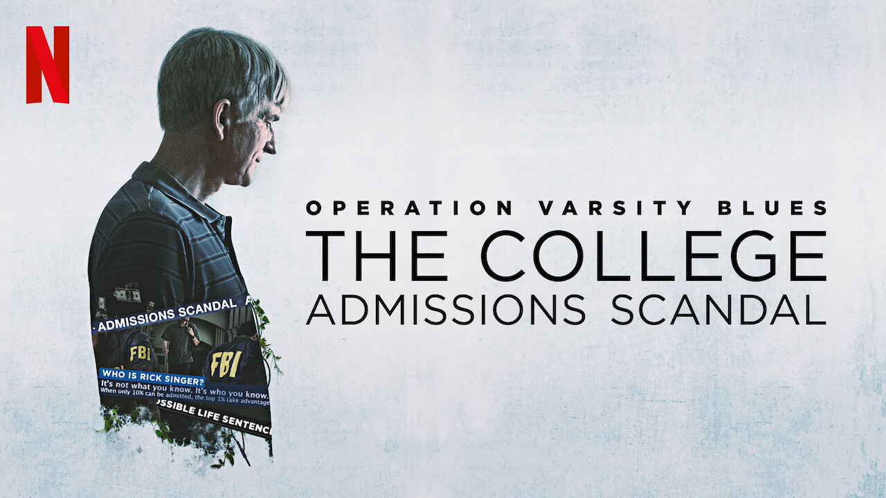 Operation Varsity Blues: The College Admissions Scandal (2021) on Netflix USA :: New On Netflix USA - Times News Express