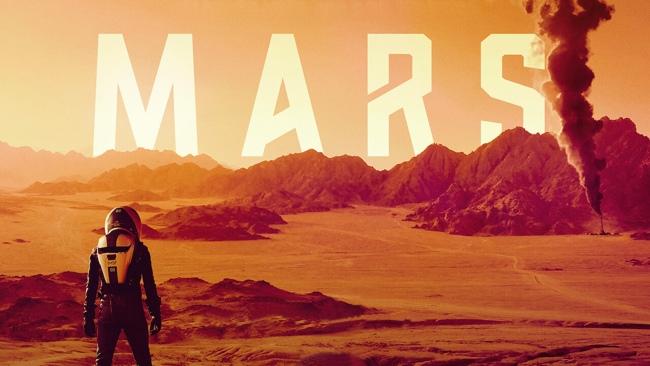 Is 'Mars' on Netflix? Where to Watch the Documentary - New On Netflix USA