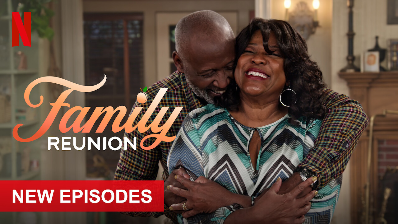 Family Reunion 21 On Netflix Usa New On Netflix Usa Washington News Post