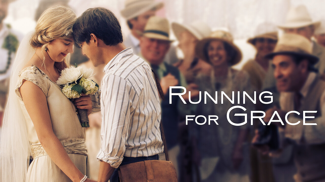 Is Running For Grace On Netflix Where To Watch The Movie New On Netflix Usa
