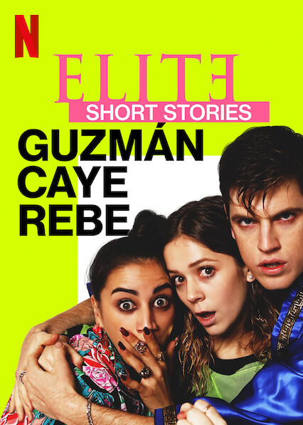 Elite Short Stories: Guzmán Caye Rebe on Netflix USA